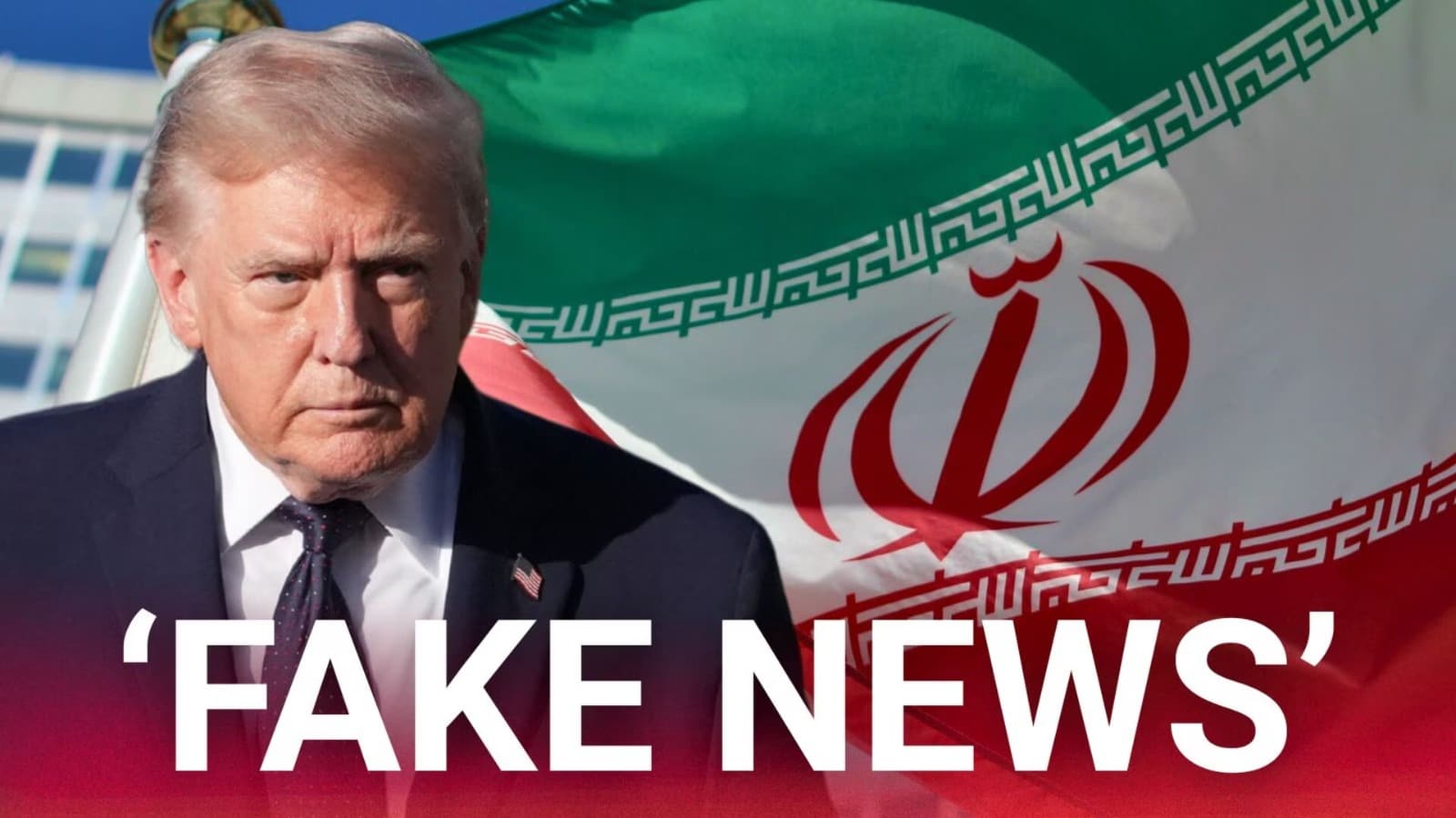 Trump Calls Reports of $300 Billion Iran Reconstruction Fund ‘Fake News’